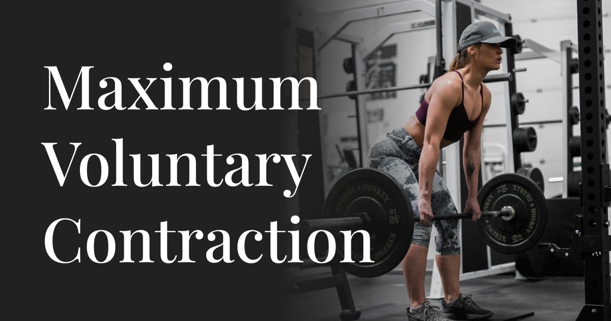 Maximum Voluntary Contraction (MVC): A Cross-Disciplinary Power Metric